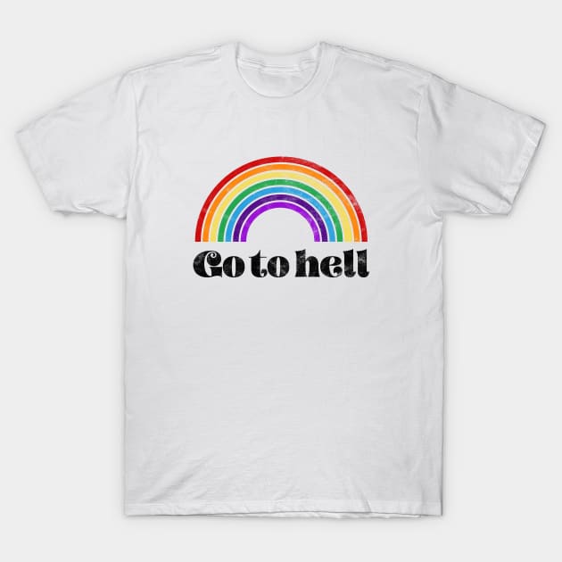 Go to hell T-Shirt by LemonBox